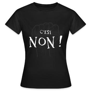 C'est non ! rebel manifestation - T-shirt Femme - noir - Devant - AI Model Female 172 dark (172cm)