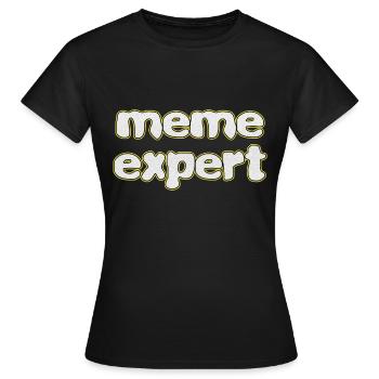 Expert génial Tshirt Design Meme expert - T-shirt Femme - noir - Devant - AI Model Female 172 dark (172cm)