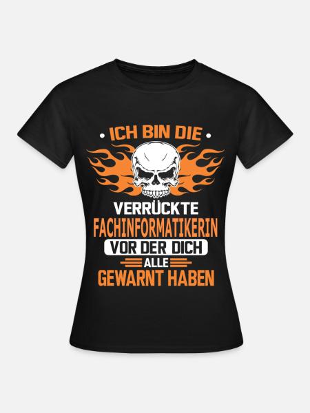 FACHINFORMATIKERIN - Frauen T-Shirt - Schwarz