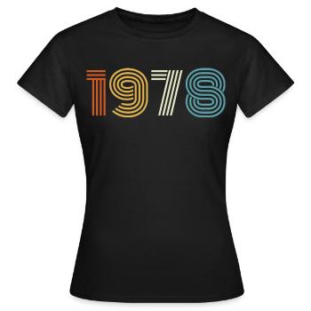 1978 Geschenk 1978 Jahrgang 1978 - Frauen T-Shirt - Schwarz - Vorne - AI Model Female 172 dark (172cm)