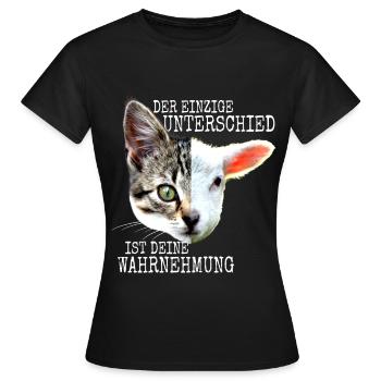 Der Unterschied Ist Deine Wahrnehmung Vegan Katzen - Frauen T-Shirt - Schwarz - Vorne - AI Model Female 172 dark (172cm)