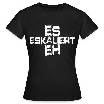 Es Eskaliert Eh Party Club Junggesellenabschied - Frauen T-Shirt - Schwarz - Vorne - AI Model Female 172 dark (172cm)