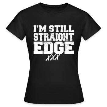 I’m Still Straight Edge Inscription Straight Edger - T-shirt Femme - noir - Devant - AI Model Female 172 dark (172cm)