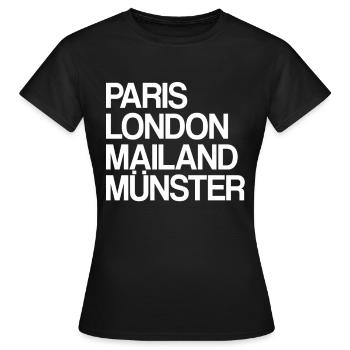 Münster Paris London Milan I love Münsterland - Women's T-Shirt - black - Front - AI Model Female 172 dark (172cm)