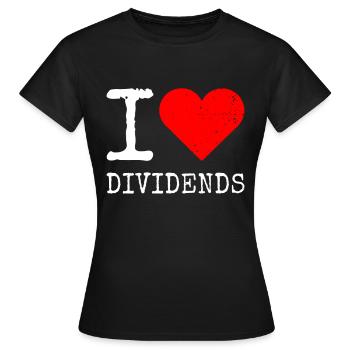 Dividenden I Love Dividends Ich Liebe Aktien Börse - Frauen T-Shirt - Schwarz - Vorne - AI Model Female 172 dark (172cm)