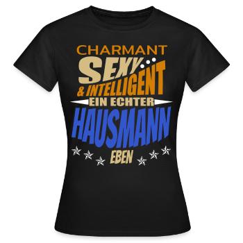 L’homme au foyer est un drôle de sort - T-shirt Femme - noir - Devant - AI Model Female 172 dark (172cm)