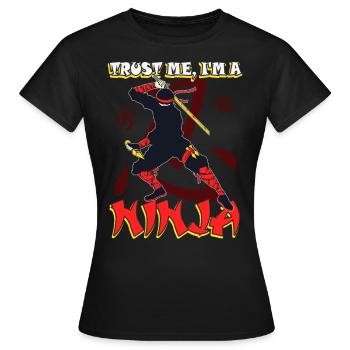 Ninja Spruch Katana Ninjutsu - Frauen T-Shirt - Schwarz - Vorne - AI Model Female 172 dark (172cm)