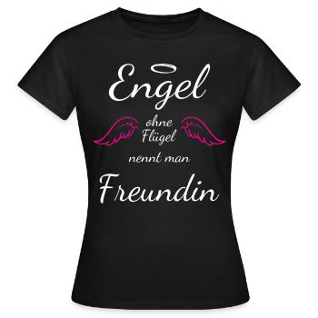 Engel ohne Flügel nennt man Freundin Geschenkidee - Frauen T-Shirt - Schwarz - Vorne - AI Model Female 172 dark (172cm)