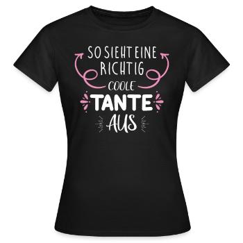 So sieht eine richtig coole Tante aus - Frauen T-Shirt - Schwarz - Vorne - AI Model Female 172 dark (172cm)