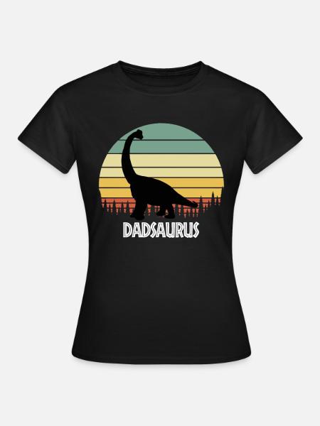 DADSAURUS DAD SAURUS DAD DINOSAUR - Dame-T-shirt - sort
