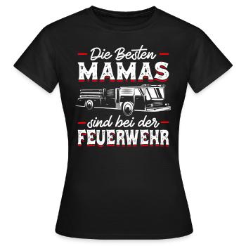 Feuerwehr Mama Spruch Feuerwehrfrau Geschenk - Frauen T-Shirt - Schwarz - Vorne - AI Model Female 172 dark (172cm)
