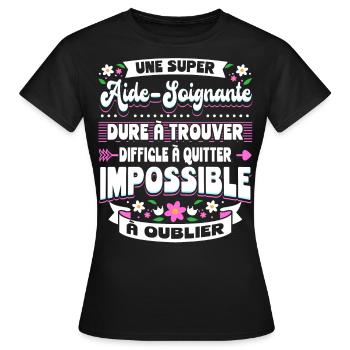 Aide Soignante Aides Soignants - T-shirt Femme - noir - Devant - AI Model Female 172 dark (172cm)