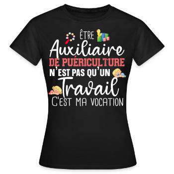 Auxiliaire de puériculture Puéricultrice Métier - T-shirt Femme - noir - Devant - AI Model Female 172 dark (172cm)