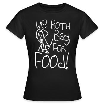 we both beg for food! - Women's T-Shirt - black - Front - AI Model Female 172 dark (172cm)