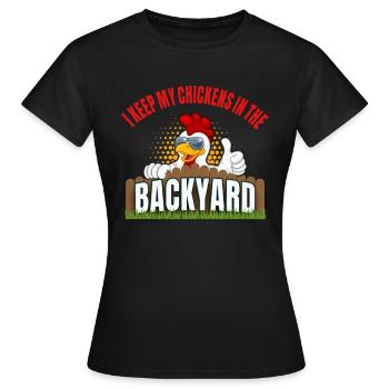 Hinterhof Hühnerzüchter Lustiges Hühnerliebhaber - Frauen T-Shirt - Schwarz - Vorne - AI Model Female 172 dark (172cm)
