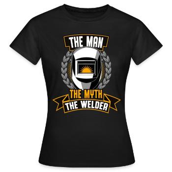 Der Mann Der Mythos Der Schweißer Stahlarbeiter - Frauen T-Shirt - Schwarz - Vorne - AI Model Female 172 dark (172cm)