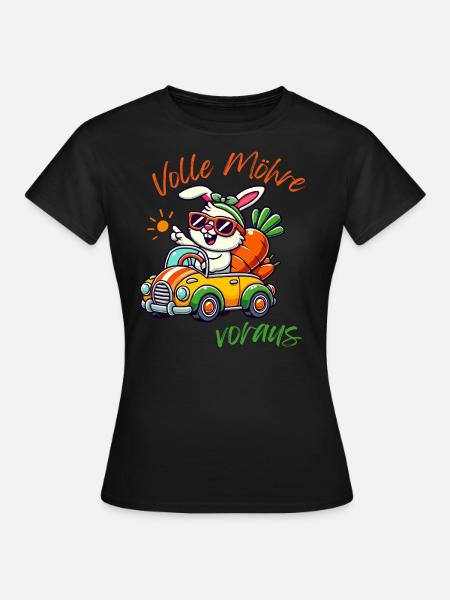 Volle Möhre voraus Hase im Auto - Frauen T-Shirt - Schwarz