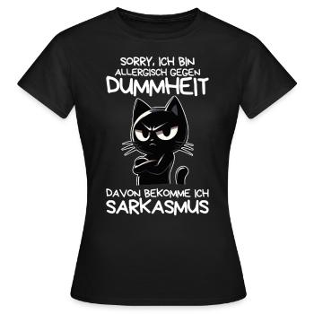 Allergisch gegen Dummheit – Katze mit Sarkasmus - Frauen T-Shirt - Schwarz - Vorne - AI Model Female 172 dark (172cm)