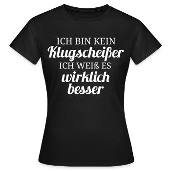 Ich bin kein Klugscheißer - Frauen T-Shirt - Schwarz - Vorne - AI Model Female 172 dark (172cm)