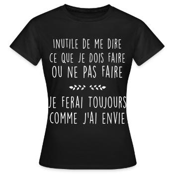 Comme J'ai Envie Liberté D'expression Et D'Action - T-shirt Femme - noir - Devant - AI Model Female 172 dark (172cm)