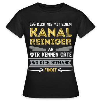 KANALREINIGER Spruch zur Kanalreinigung - Frauen T-Shirt - Schwarz - Vorne - AI Model Female 172 dark (172cm)