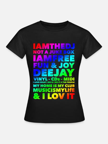 I AM THE DJ - Frauen T-Shirt - Schwarz