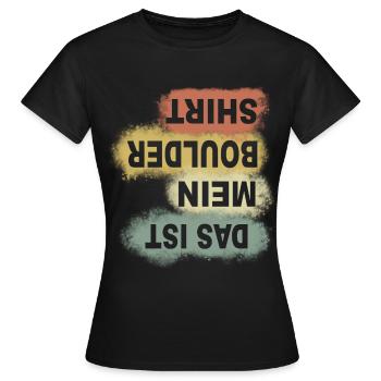 Bouldern Klettern Sportkletterer Geschenk - Frauen T-Shirt - Schwarz - Vorne - AI Model Female 172 dark (172cm)