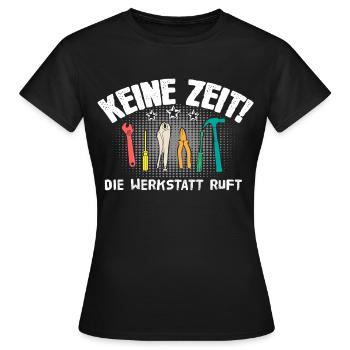 Die Werkstatt ruft - Frauen T-Shirt - Schwarz - Vorne - AI Model Female 172 dark (172cm)