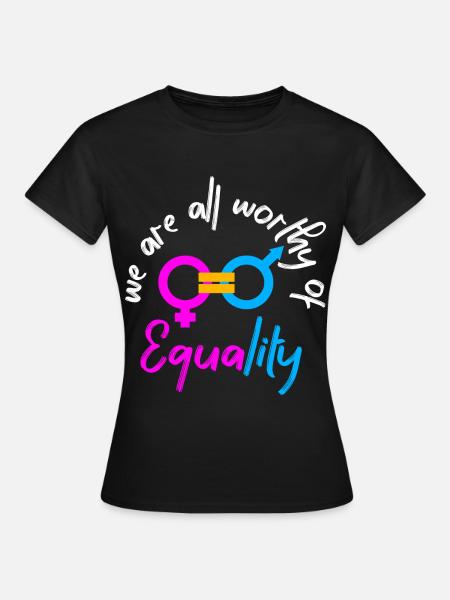 Gleichberechtigung - Frauen T-Shirt - Schwarz
