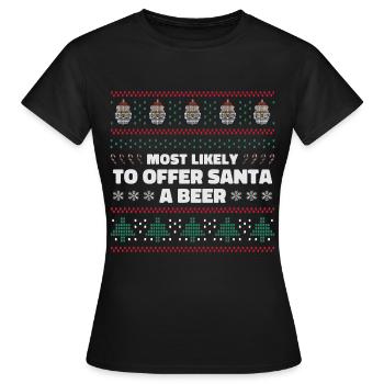 Most likely to offer Santa a beer - Women's T-Shirt - black - Front - AI Model Female 172 dark (172cm)