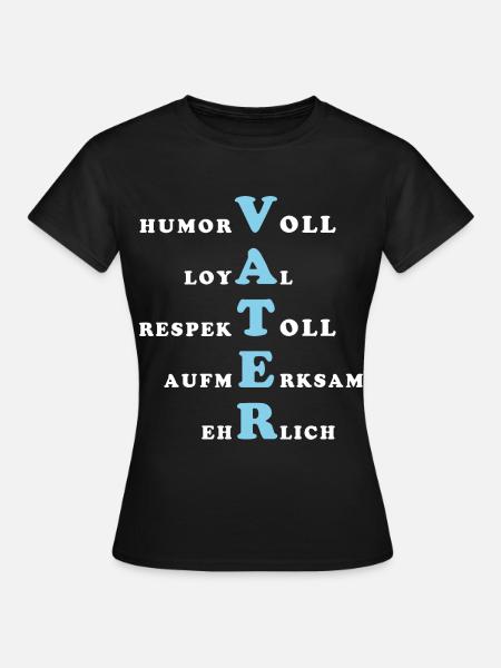 Vater Eigenschaften - Frauen T-Shirt - Schwarz