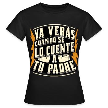 Wenn ich es deinem Vater erzähle - Frauen T-Shirt - Schwarz - Vorne - AI Model Female 172 dark (172cm)