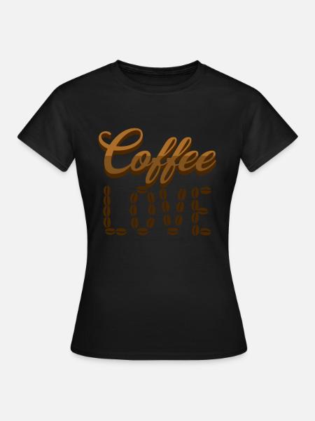Kaffee Kaffeebohne Kaffeespezialität Liebe - Frauen T-Shirt - Schwarz