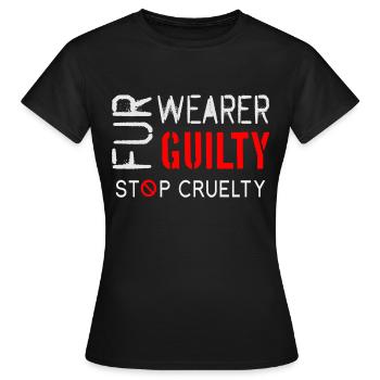 Porteurs de fourrure coupables de cruauté envers les animaux - T-shirt Femme - noir - Devant - AI Model Female 172 dark (172cm)