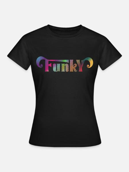 Funky - Frauen T-Shirt - Schwarz
