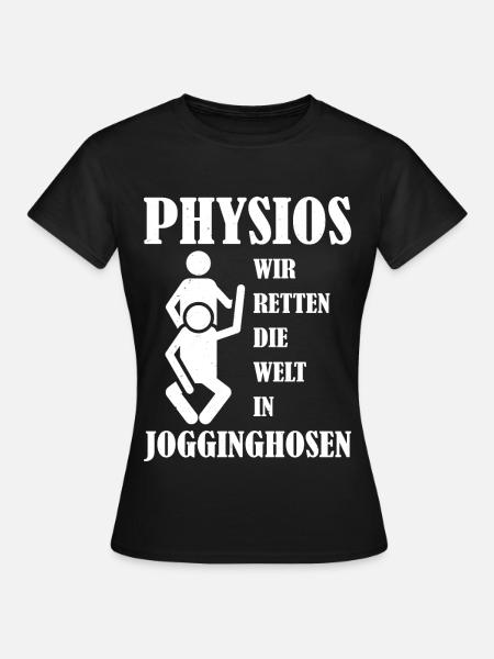 Physio Physiotherapie Geschenk Therapeut - Frauen T-Shirt - Schwarz