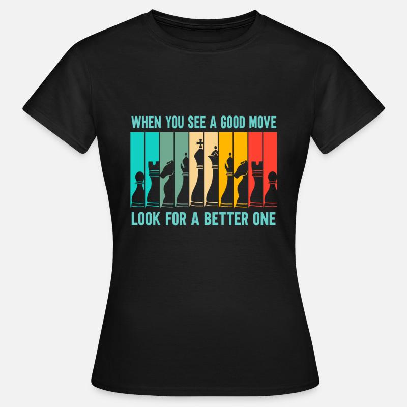 Chess Search for a better move - Women's T-Shirt - black