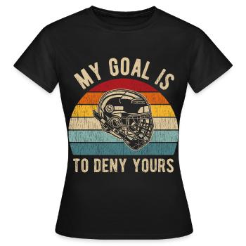 Hockey gardien de but gardien de but gardien de but disant - T-shirt Femme - noir - Devant - AI Model Female 172 dark (172cm)