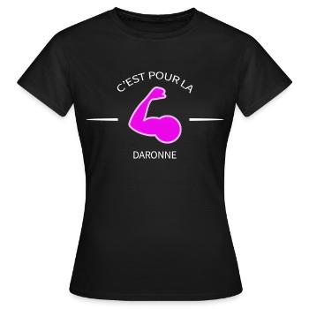 C'est pour la daronne - T-shirt Femme - noir - Devant - AI Model Female 172 dark (172cm)
