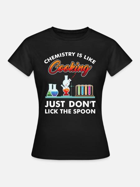 Chimiste chimie humour cadeau de laboratoire de professeur - T-shirt Femme - noir