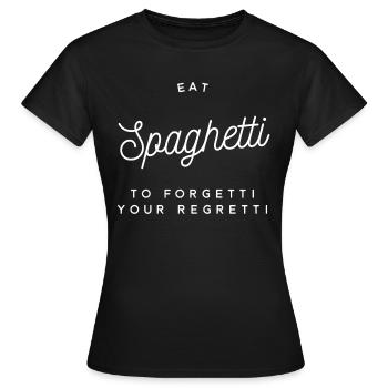manger des spaghettis pour oublier vos regrettés - T-shirt Femme - noir - Devant - AI Model Female 172 dark (172cm)