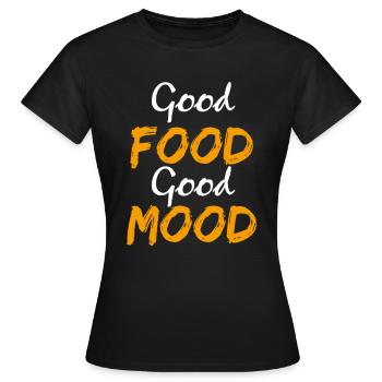 Good food good mood - Women's T-Shirt - black - Front - AI Model Female 172 dark (172cm)