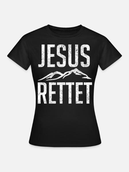 Jesus rettet - Frauen T-Shirt - Schwarz