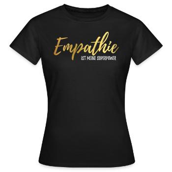 Empathie - Frauen T-Shirt - Schwarz - Vorne - AI Model Female 172 dark (172cm)