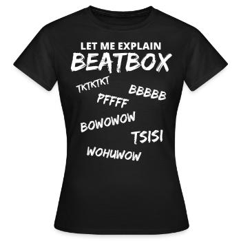 Beatbox / Beatboxing / Music / Beatbox battle Beat - T-shirt Femme - noir - Devant - AI Model Female 172 dark (172cm)