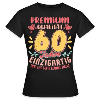 60 Geburtstag Frau - Frauen T-Shirt - Schwarz - Vorne - AI Model Female 172 dark (172cm)