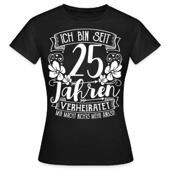 Silberhochzeit 25 Jahre Verheiratet Hochzeitstag - Frauen T-Shirt - Schwarz - Vorne - AI Model Female 172 dark (172cm)