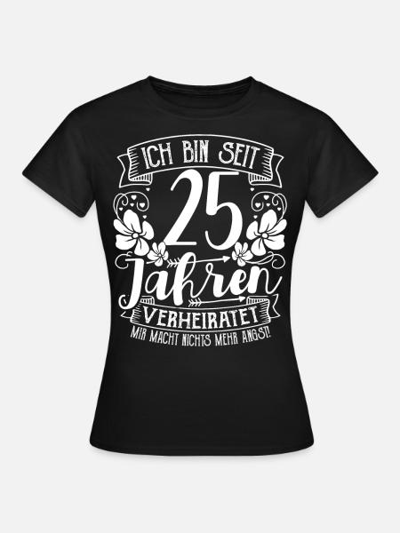 Silver Wedding 25 Years Married Wedding Anniversary - Women's T-Shirt - black