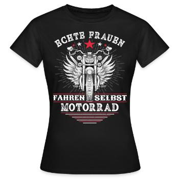 Echte Frauen fahren Motorrad - Bikerin Spruch - Frauen T-Shirt - Schwarz - Vorne - AI Model Female 172 dark (172cm)