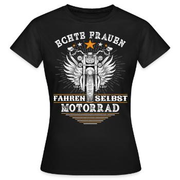 Echte Frauen fahren Motorrad - Bikerin Sprüche - Frauen T-Shirt - Schwarz - Vorne - AI Model Female 172 dark (172cm)